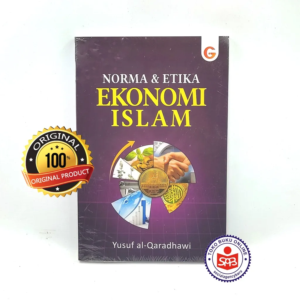 Norma Dan Etika Ekonomi Islam - Yusuf Al Qaradhawi