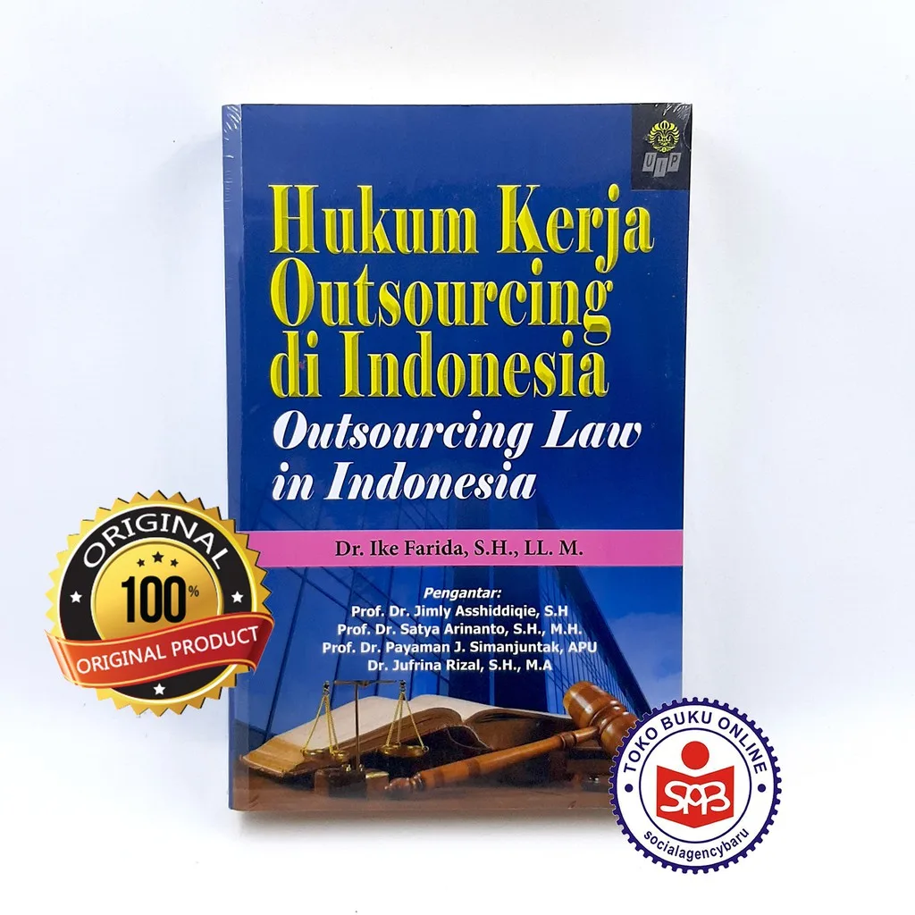 Hukum Kerja Outsourcing Di Indonesia - Ike Farida
