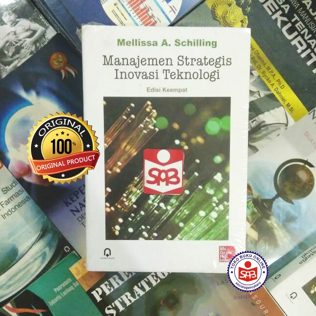 Manajemen Strategis Inovasi Teknologi - Mellissa A. Schilling