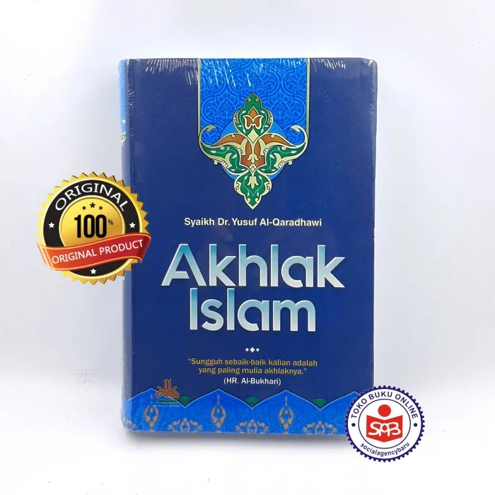 Akhlak Islam - Syaikh Yusuf Al Qaradhawi