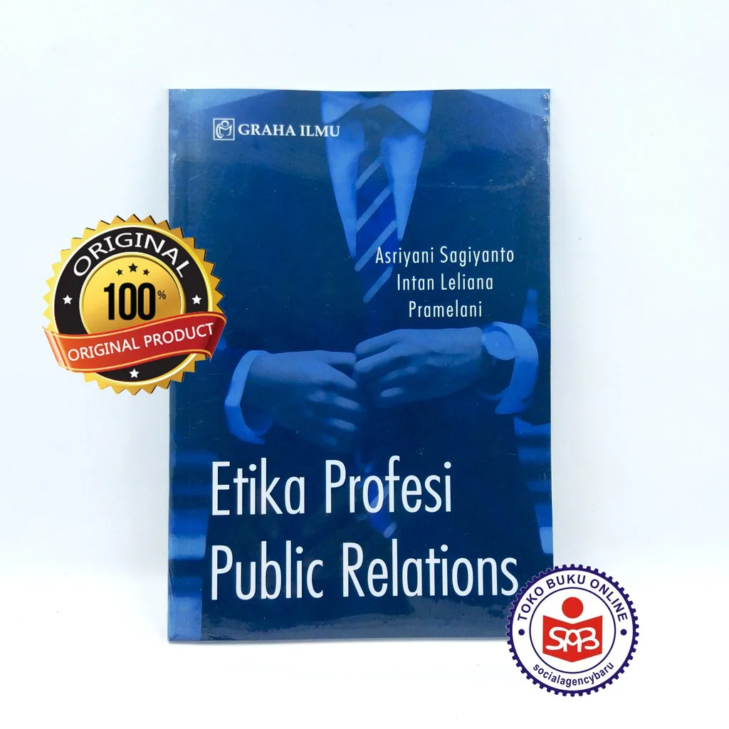 Etika Profesi Public Relations - Asriyani Sagiyanto