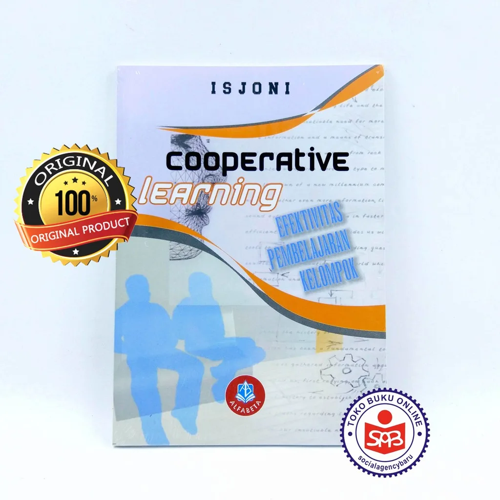 Cooperative Learning Efektifitas Pembelajaran Kelompok - Isjoni