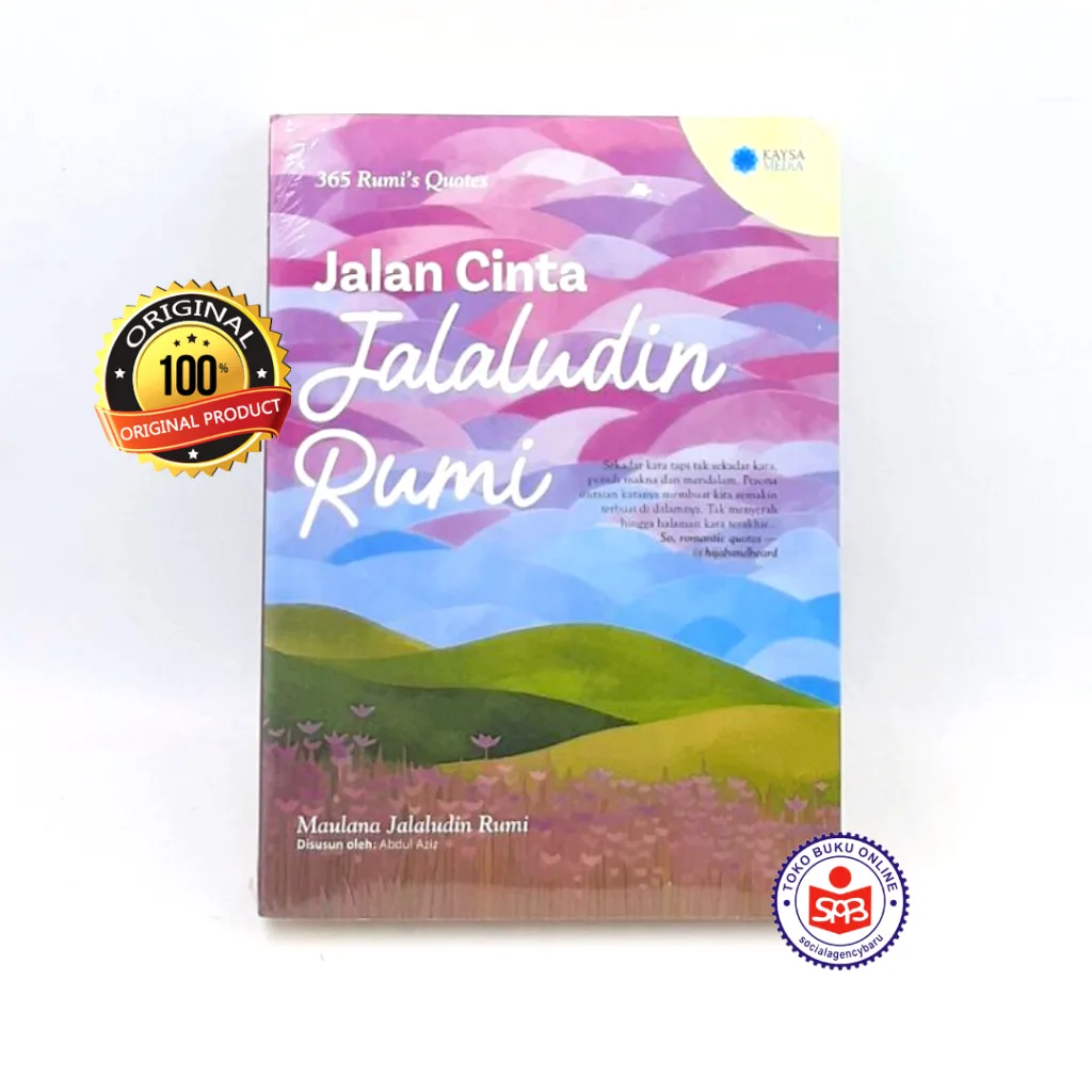 365 Rumi's Rumis Jalan Cinta Jalaludin Rumi - Maulana Jalaluddin Rumi
