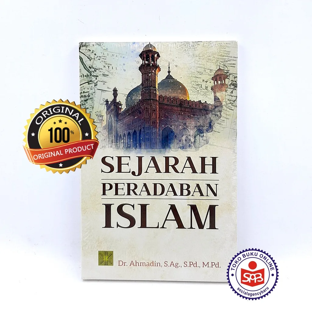 Sejarah Peradaban Islam - Ahmadin