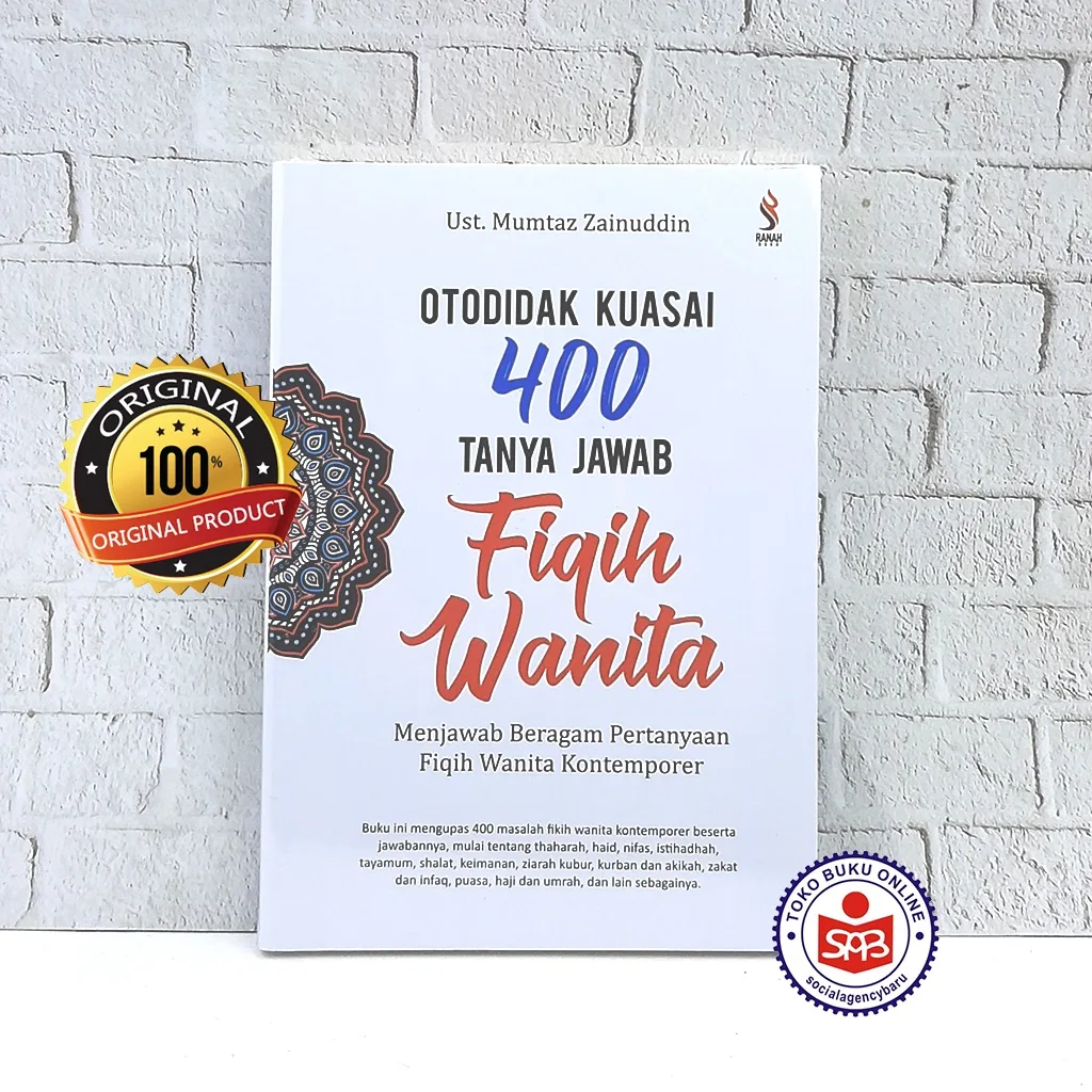 Otodidak Kuasai 400 Tanya Jawab Fiqih Wanita - Mumtaz Zainuddin