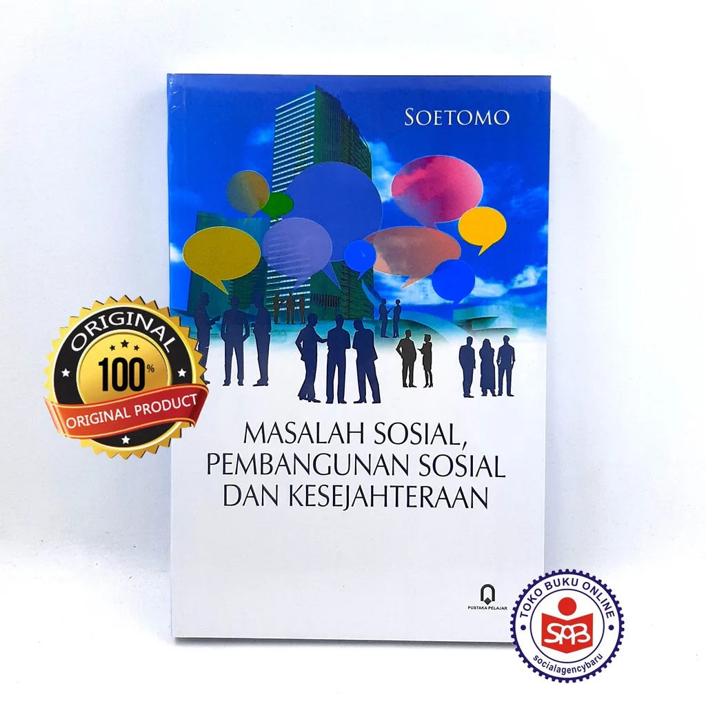 Masalah Sosial Pembangunan Sosial Dan Kesejahteraan - Soetomo