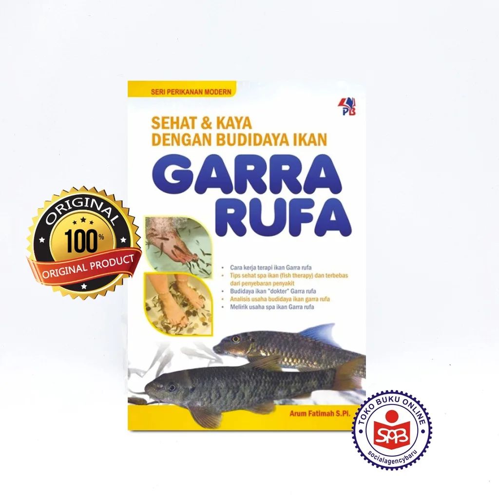 Sehat dan Kaya Dengan Budidaya Ikan Garra Rufa - Arum Fatimah