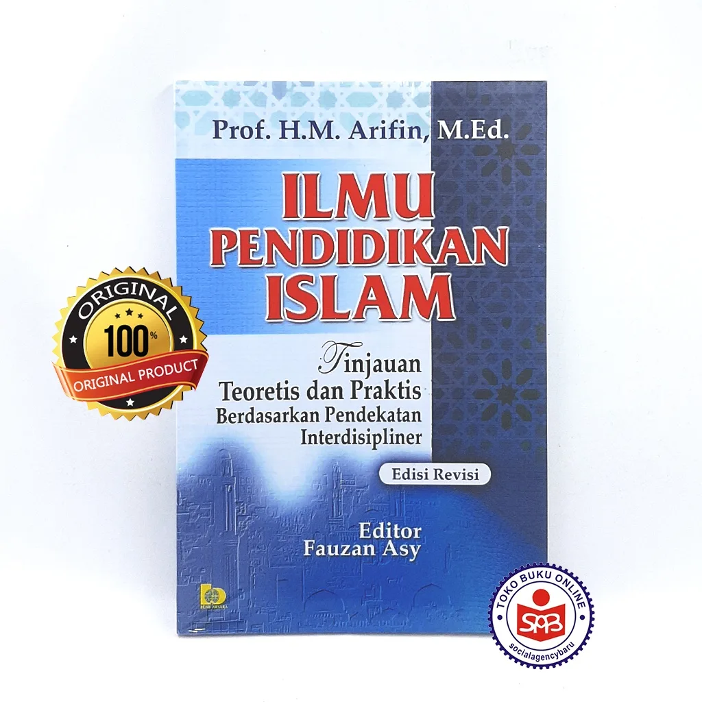 Ilmu Pendidikan Islam Tinjauan Teoritis dan Praktis - M. Arifin