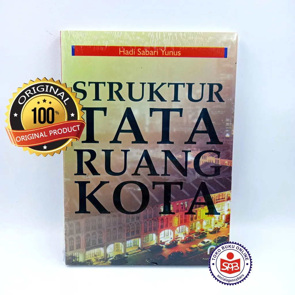 Struktur Tata Ruang Kota - Hadi Sabari Yunus