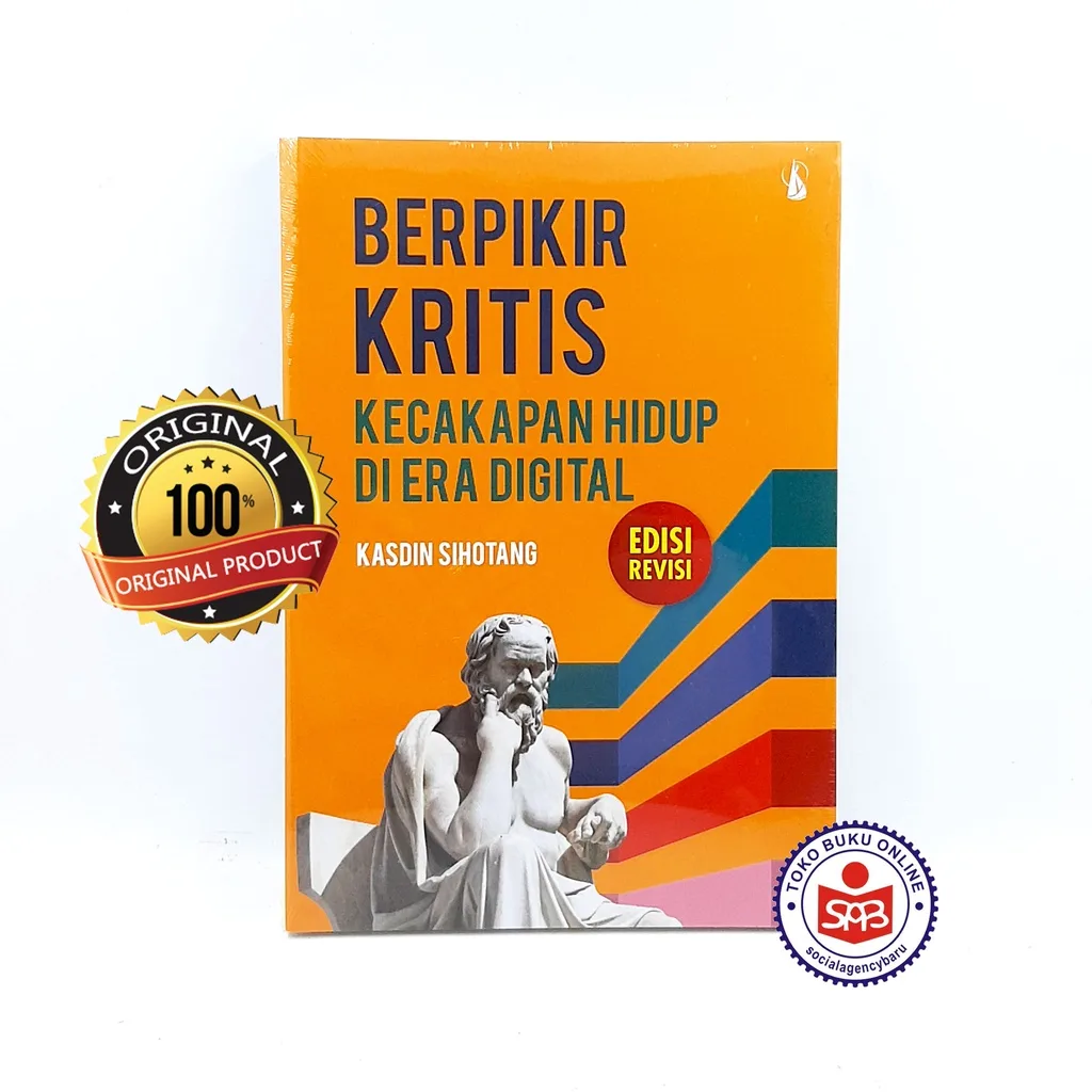Berpikir Kritis Kecakapan Hidup di Era Digital - Kasdin Sihotang