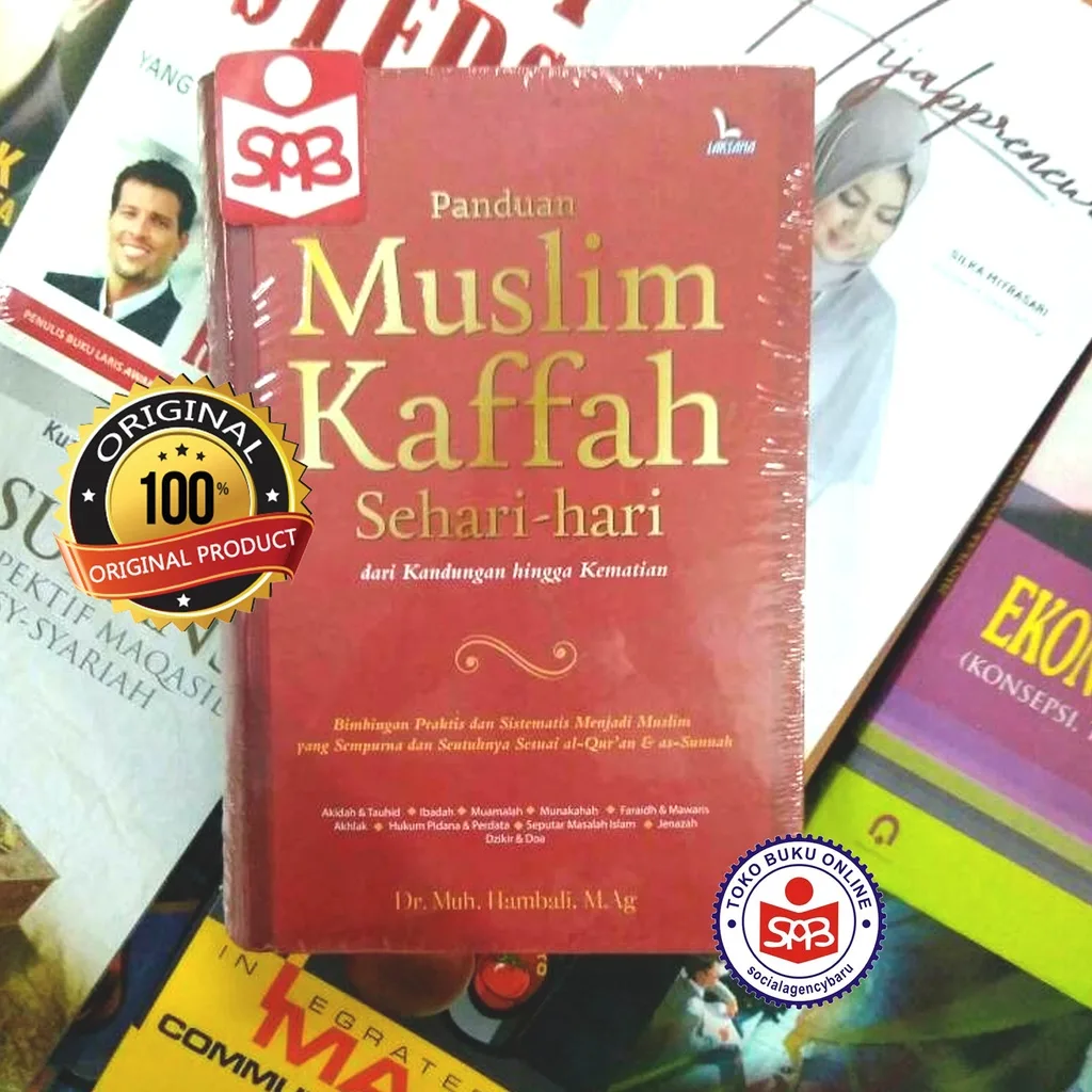 Panduan Muslim Kaffah Sehari Hari - Muh. Hambali