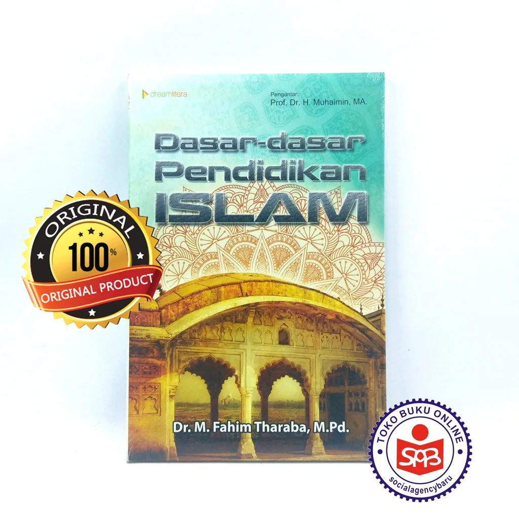 Dasar Dasar Pendidikan Islam - M Fahim Tharaba