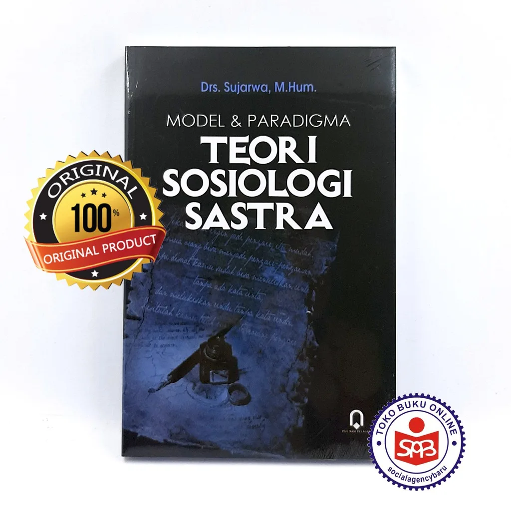 Model Dan Paradigma Teori Sosiologi Sastra - Sujarwa