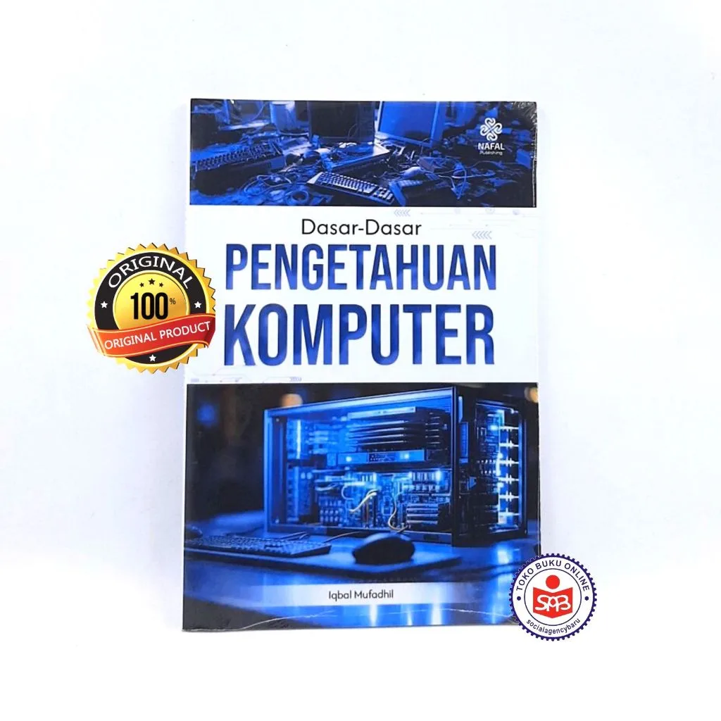 Dasar Dasar Pengetahuan Komputer - Iqbal Mufadhil