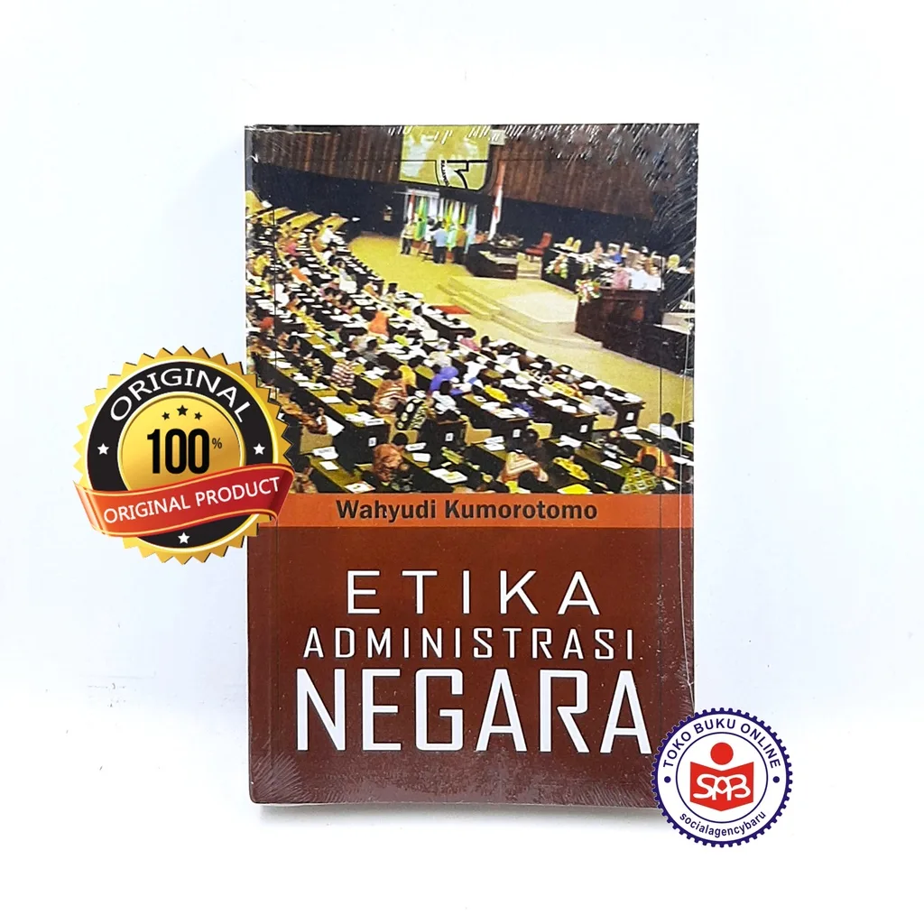 Etika Administrasi Negara - Wahyudi Kumorotomo