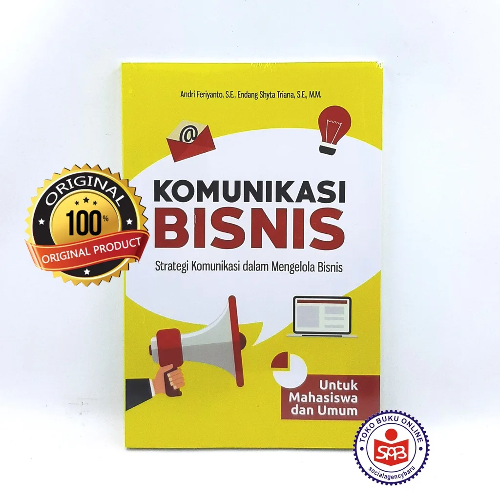 Komunikasi Bisnis Strategi Komunikasi dalam Mengelola Bisnis - Andri Feriyanto