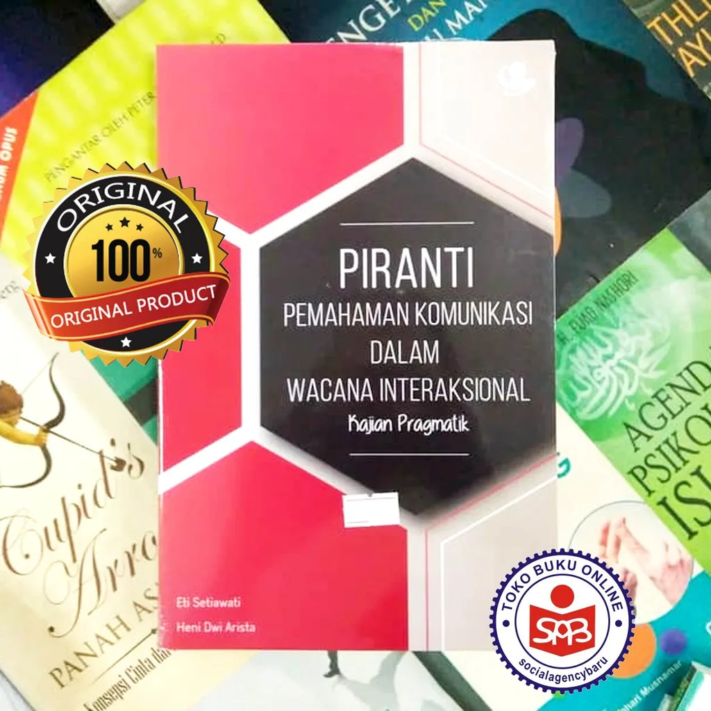 Piranti Pemahaman Komunikasi Dalam Wacana Interaksional - Eti Setiawati