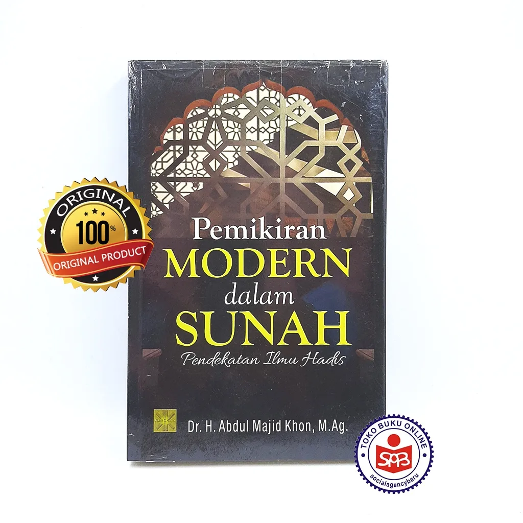 Pemikiran Modern Dalam Sunah Pendekatan Ilmu Hadis - Abdul Majid Khon