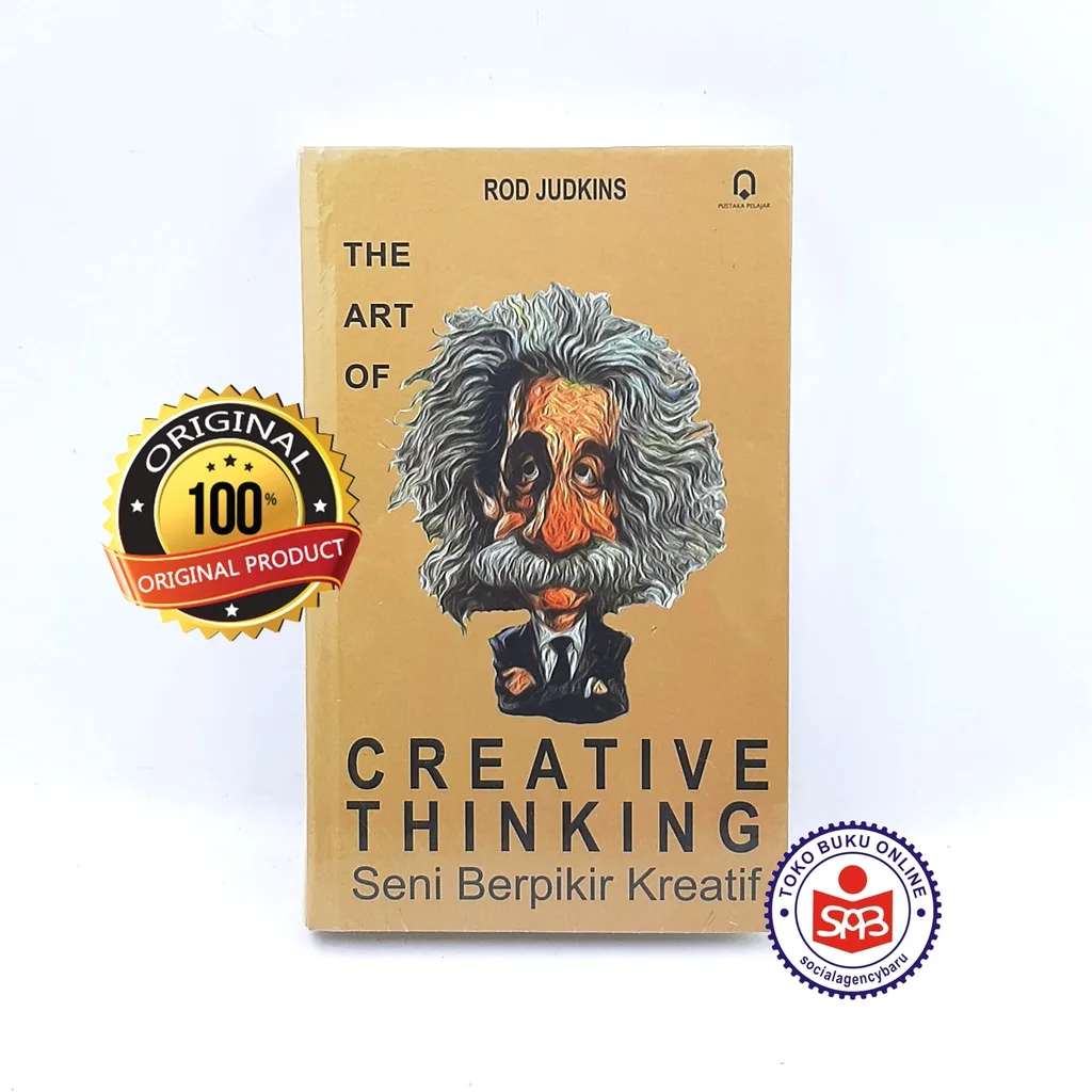 The Art Of Creative Thinking Seni Berpikir Kreatif - Rod Judkins