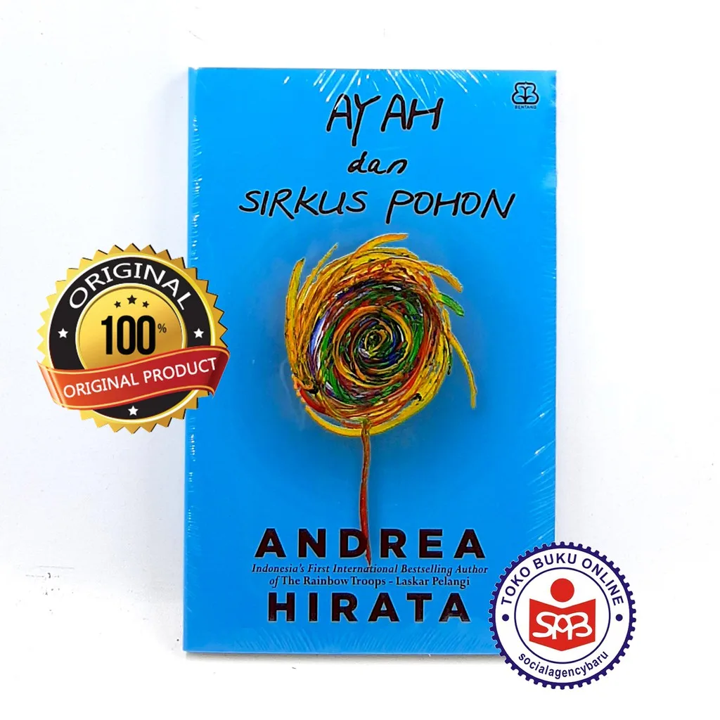 Ayah Dan Sirkus Pohon - Andrea Hirata