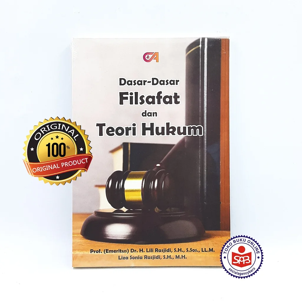 Dasar Dasar Filsafat dan Teori Hukum - Lili Rasjidi