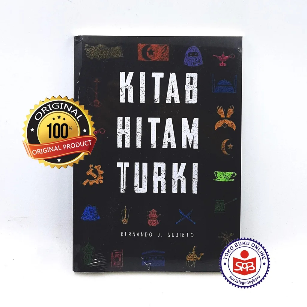 Kitab Hitam Turki - Bernando J. Sujibto
