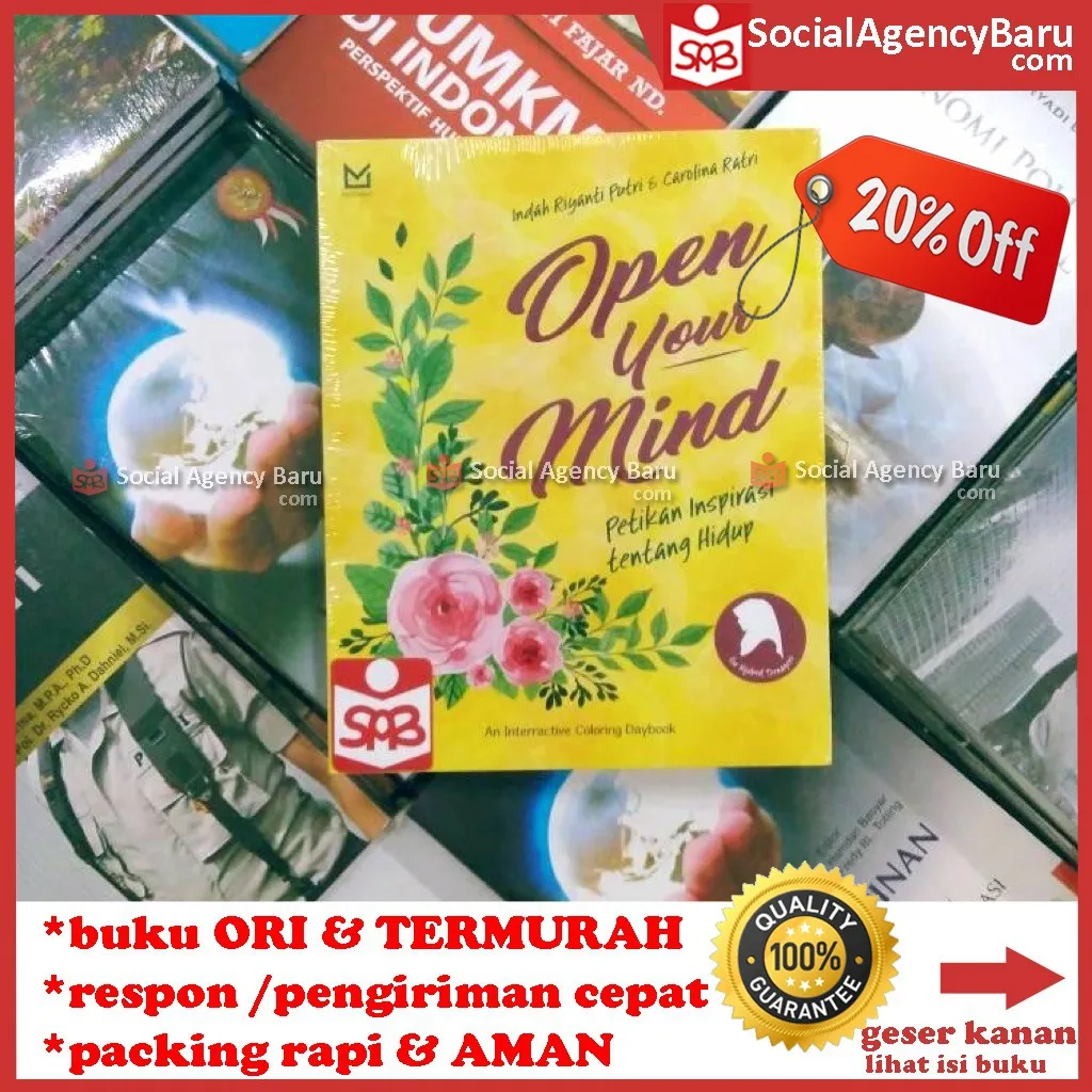 Open Your Mind Petikan Inspirasi Tentang Hidup - Indah Riyanty Putri