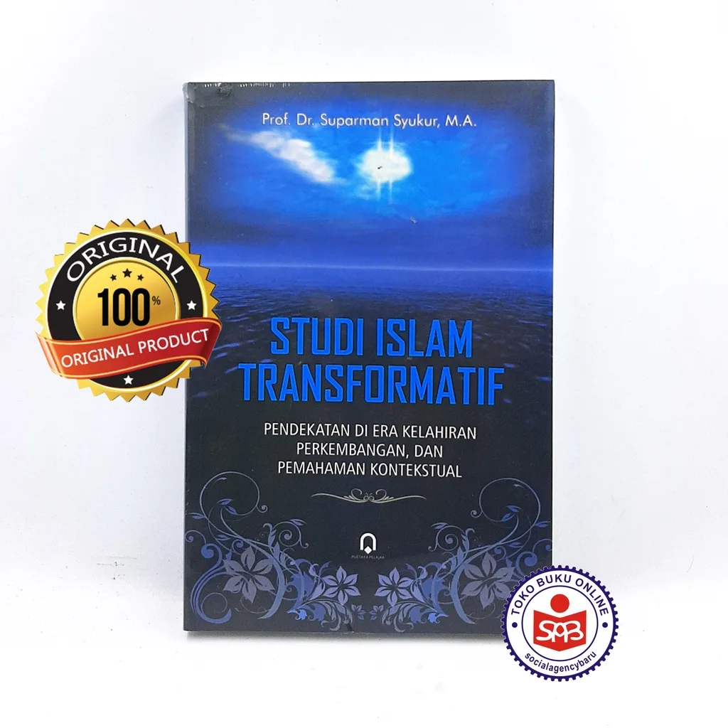 Studi Islam Transformatif - Suparman Syukur