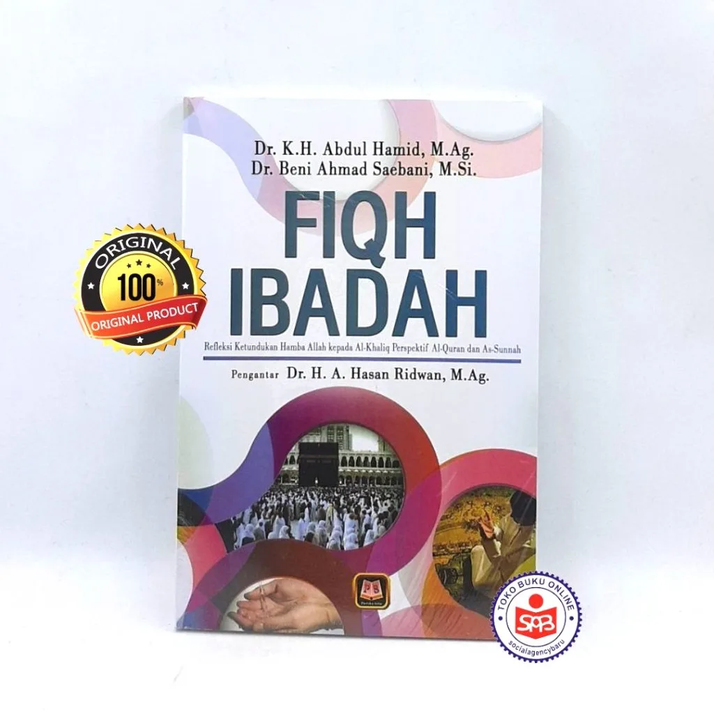 Fiqh Ibadah - Abdul Hamid & Beni Ahmad Saebani