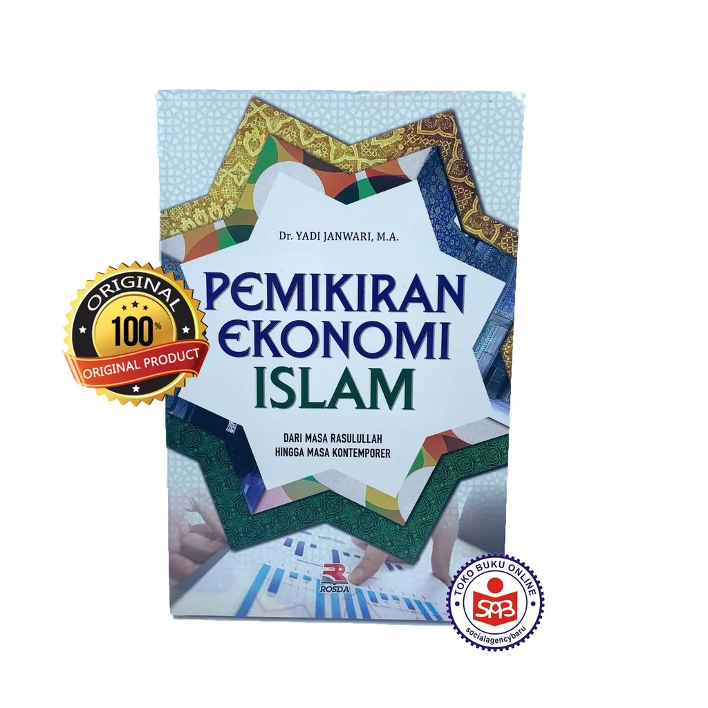 Pemikiran Ekonomi Islam Dari Masa Rasulullah - Yadi Janwari