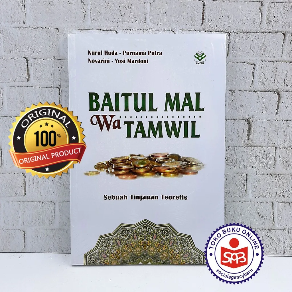 Baitul Mal Wa Tamwil Sebuah Tinjauan Teoretis - Nurul Huda