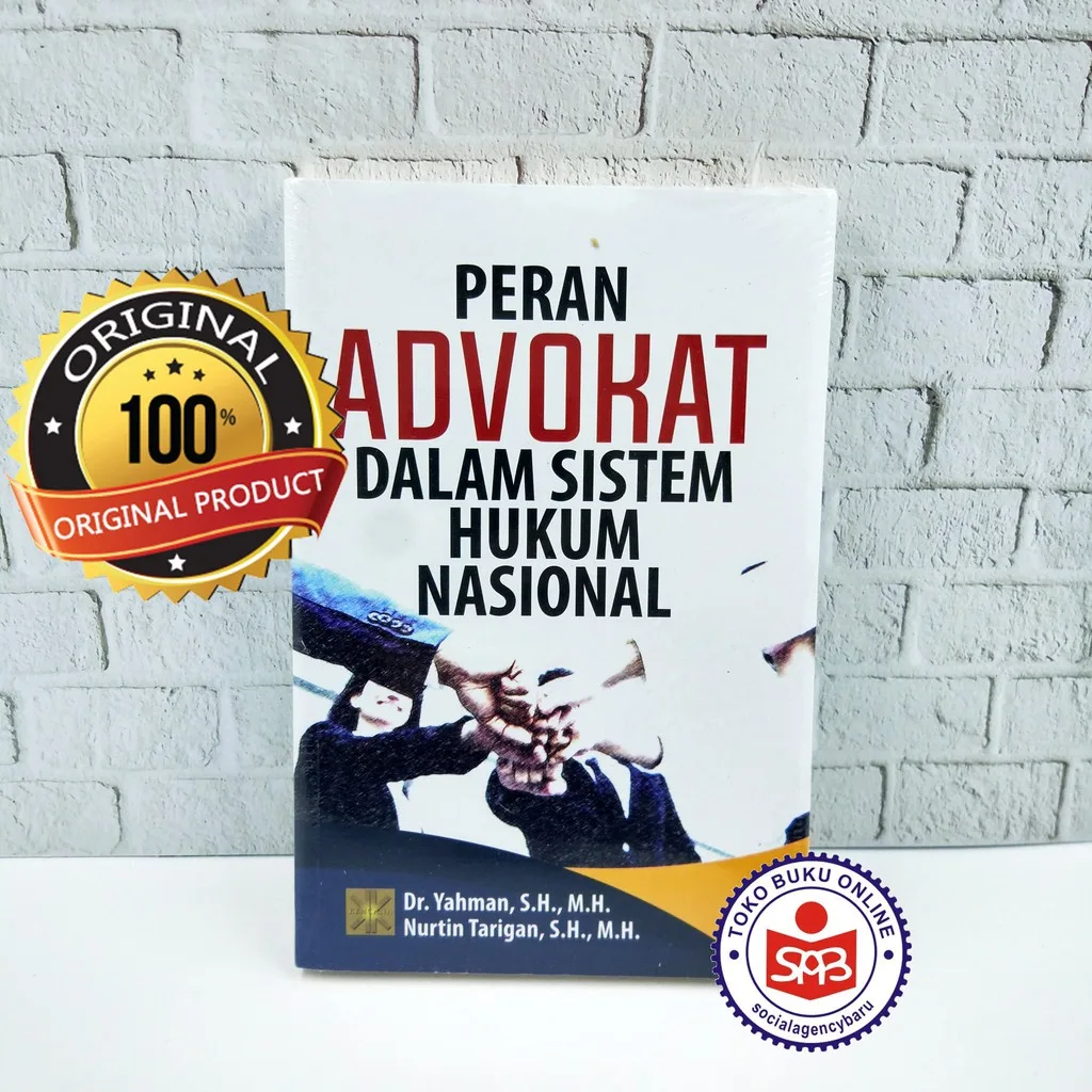 Peran Advokat Dalam Sistem Hukum Nasional - Yahman