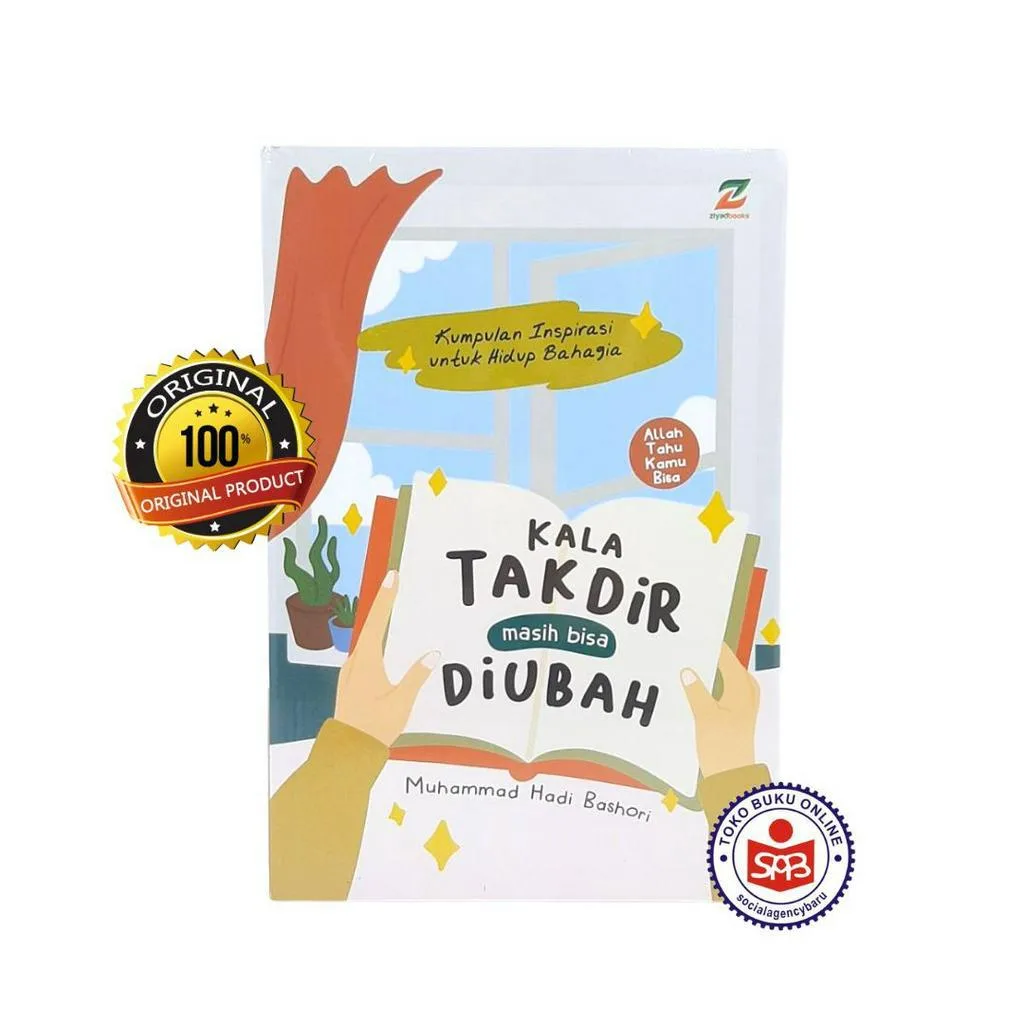 Kala Takdir Masih Bisa Diubah - Muhammad Hadi Bashori