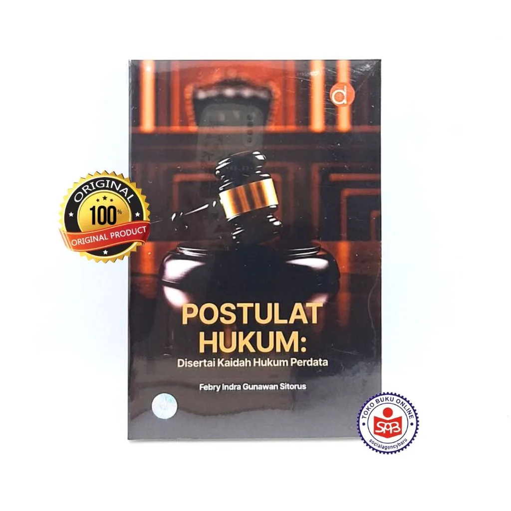 Postulat Hukum Disertai Kaidah Hukum Perdata - Febry Indra Gunawan Sitorus