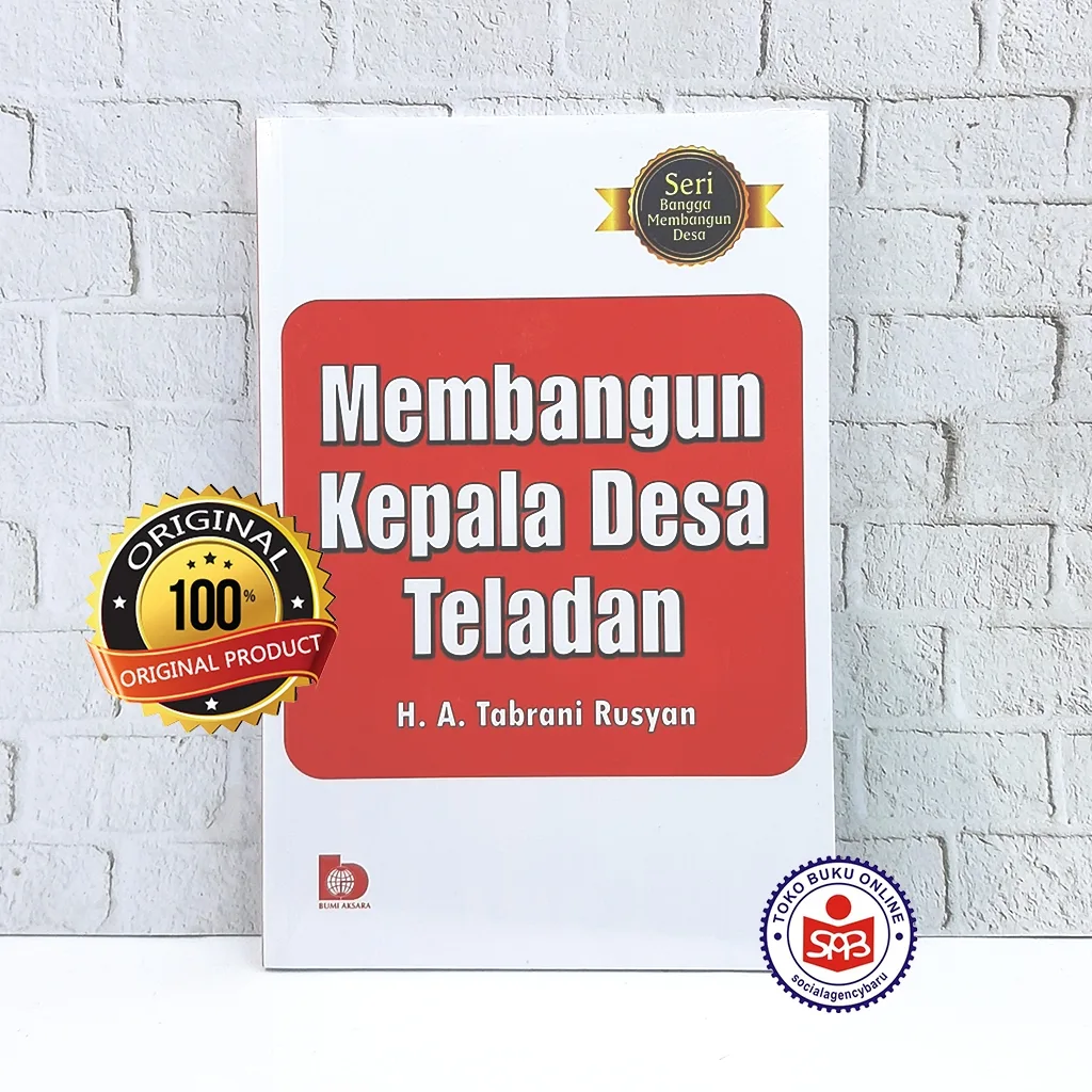 Membangun Kepala Desa Teladan - Tabrani Rusyan