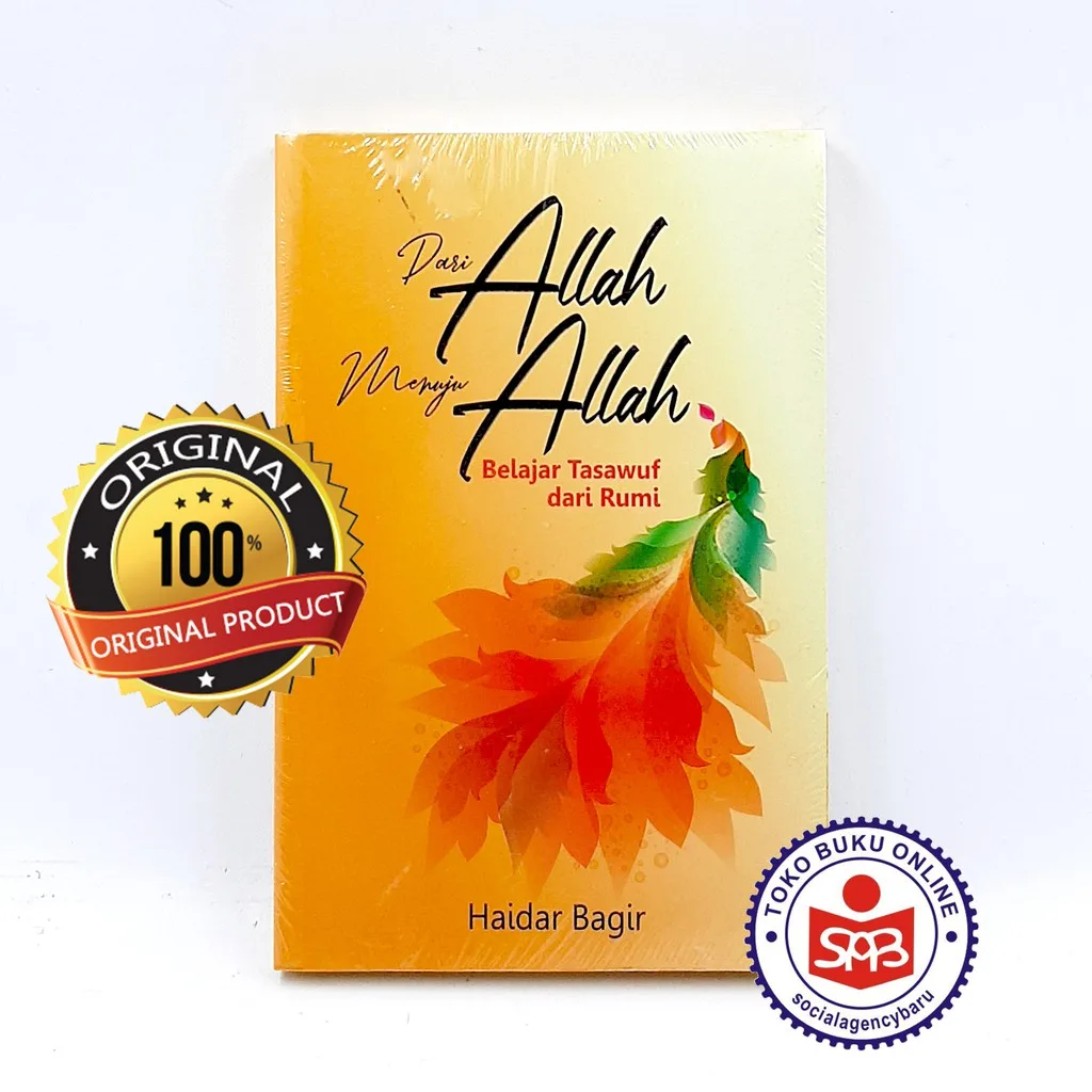Dari Allah Menuju Allah - Haidar Bagir
