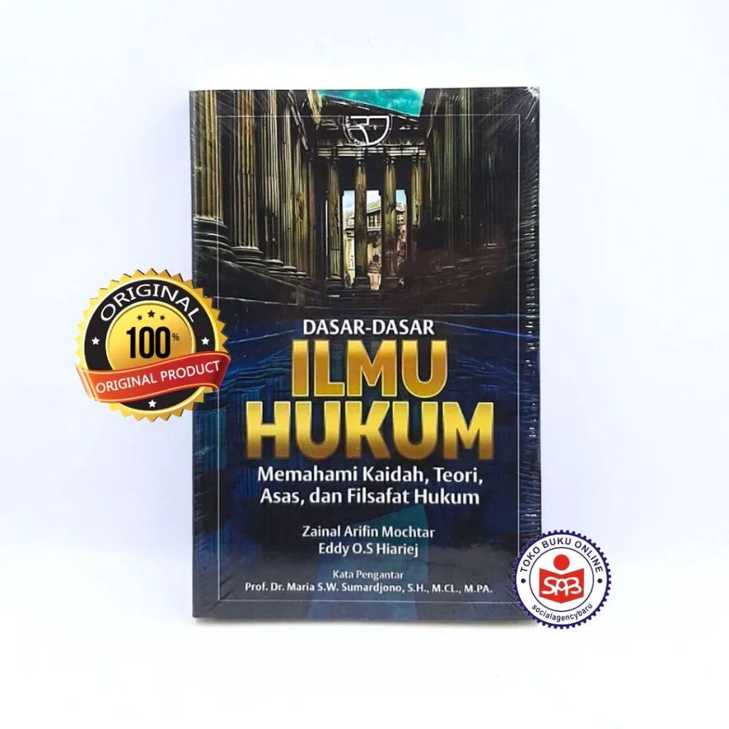 Dasar Dasar Ilmu Hukum Memahami Kaidah Teori Asas dan Filsafat Hukum - Zainal Arifin Mochtar