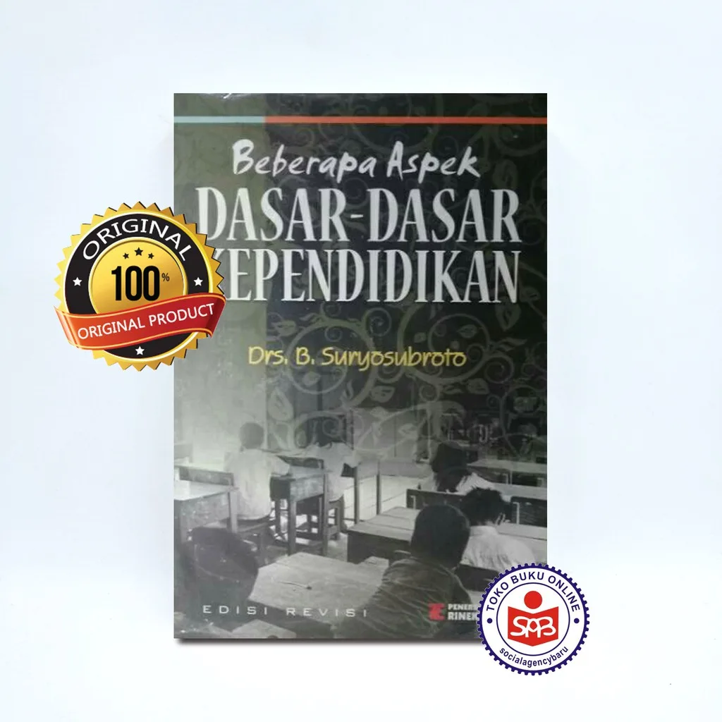 Beberapa Aspek Dasar Dasar Kependidikan - Suryosubroto