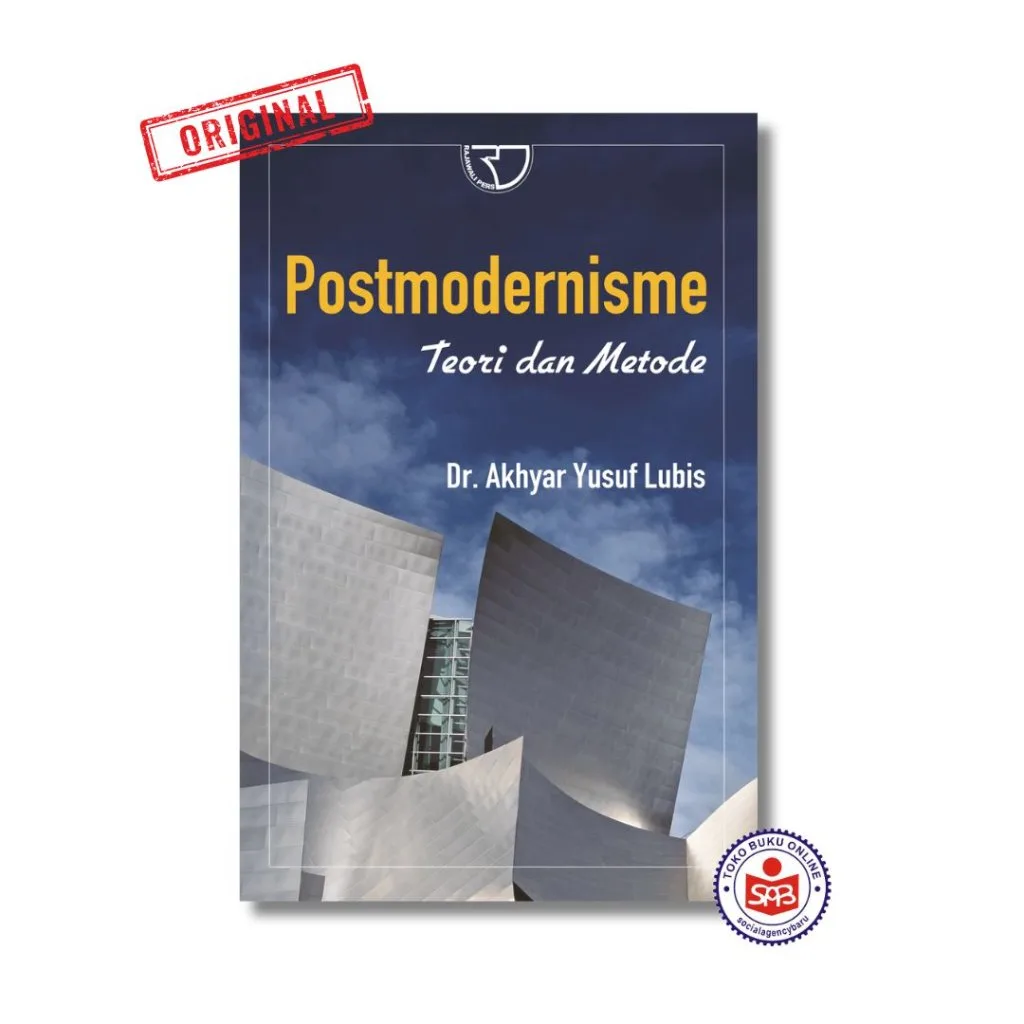 Postmodernisme Teori dan Metode - Akhyar Lubis