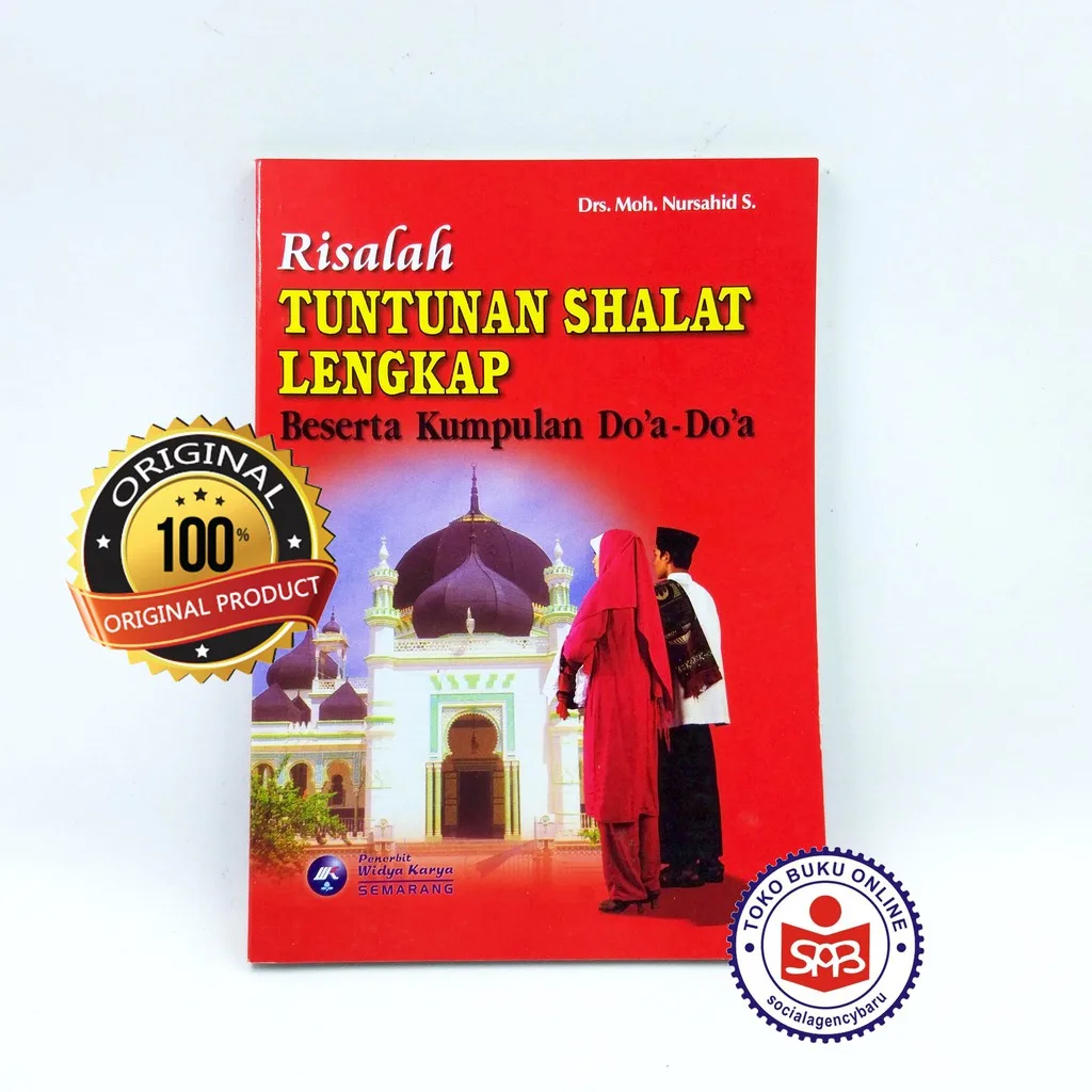 Risalah Tuntunan Shalat Lengkap Doa Moh Nursahid