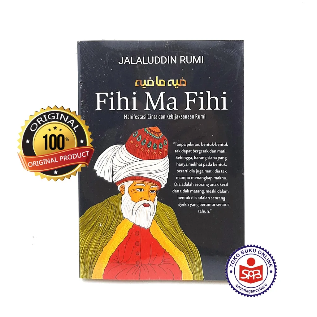 Fihi Ma Fihi Manifestasi Cinta Dan Kebijaksanaan Rumi - Jalaluddin Rumi