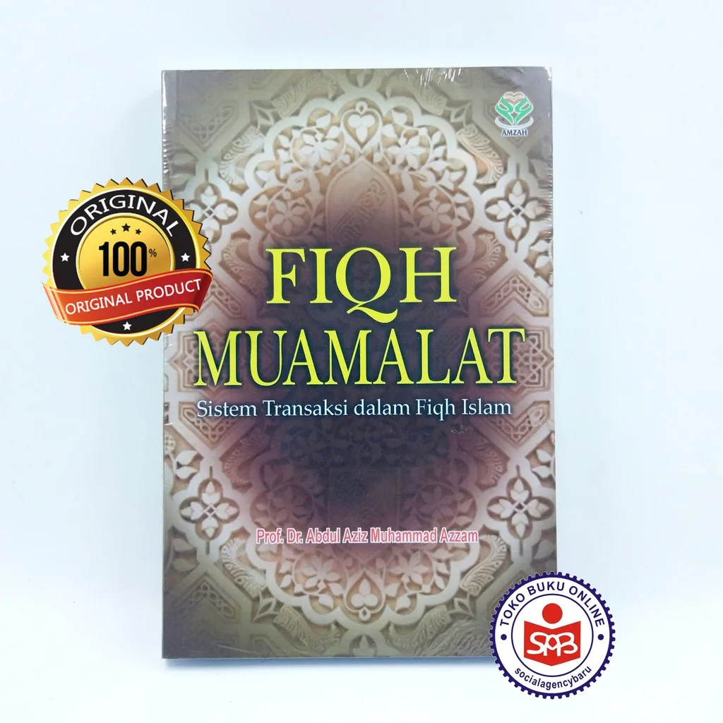 Fiqh Muamalat Sistem Transaksi dalam Fiqh Islam - Abdul Aziz Muhammad