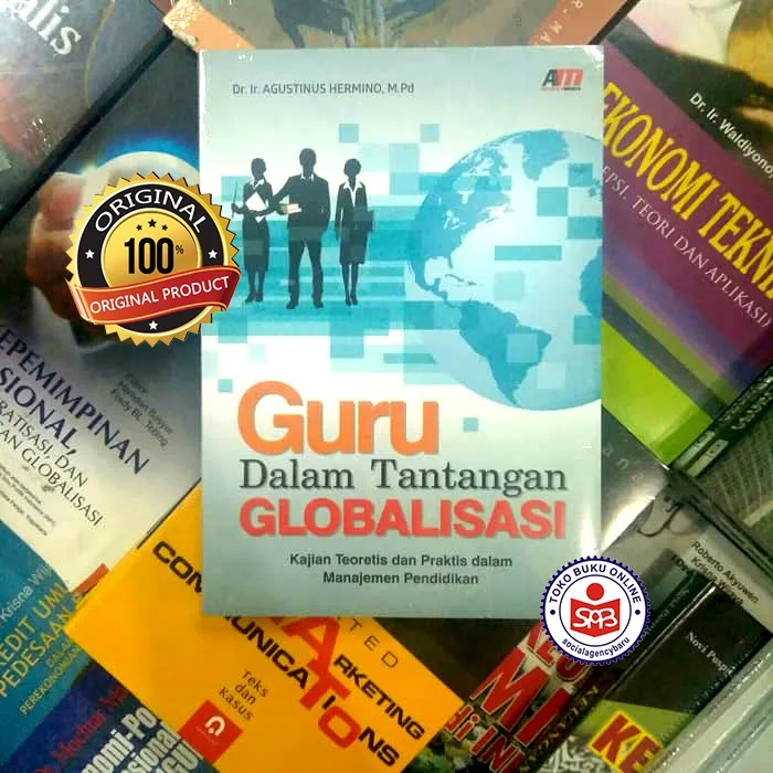 Guru Dalam Tantangan Globalisasi - Agustinus Hermino