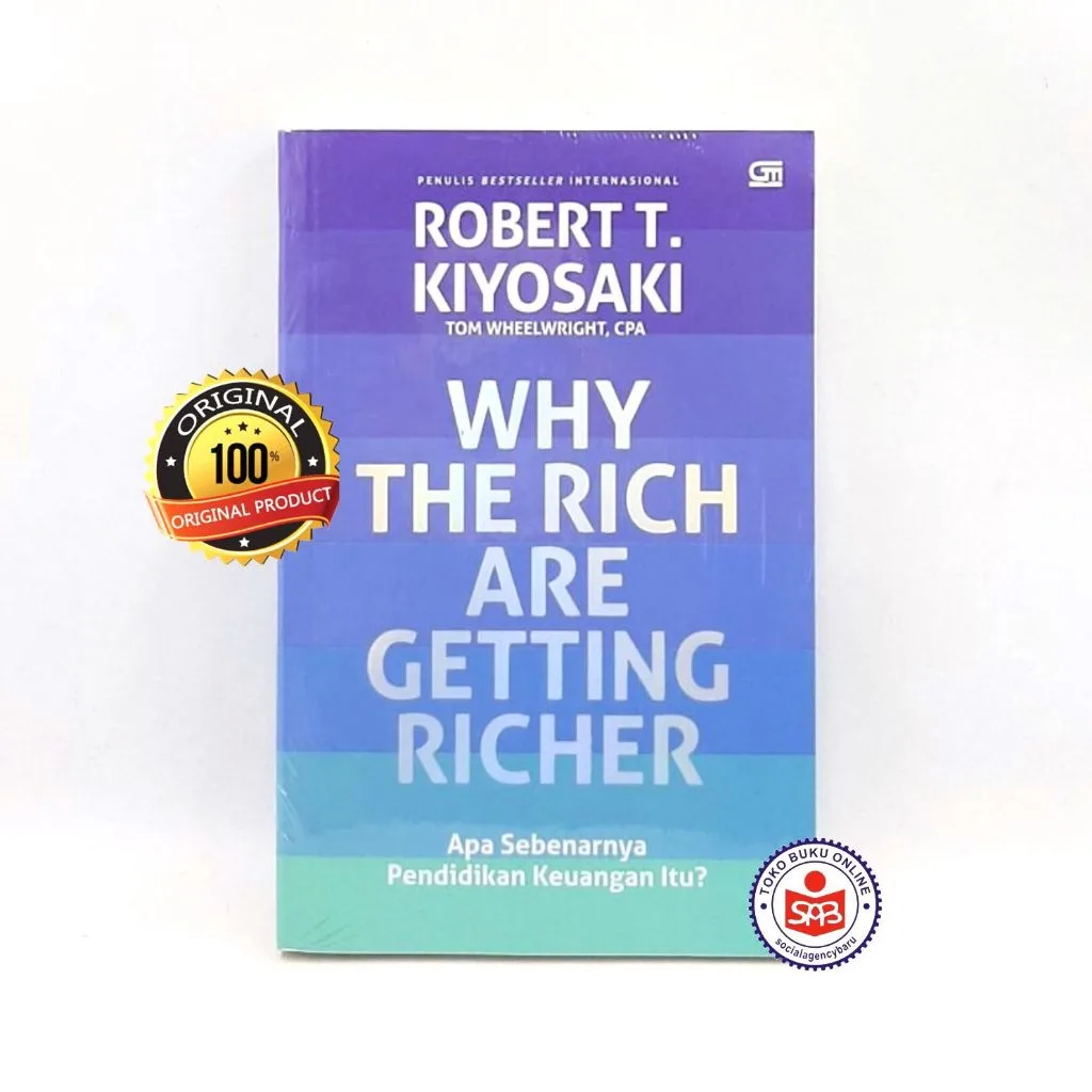 Why the Rich are Getting Richer - Robert T. Kiyosaki