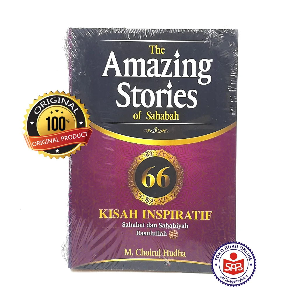 The Amazing Stories Of Sahabah 66 Kisah Inspiratif - M Choirul Hudha