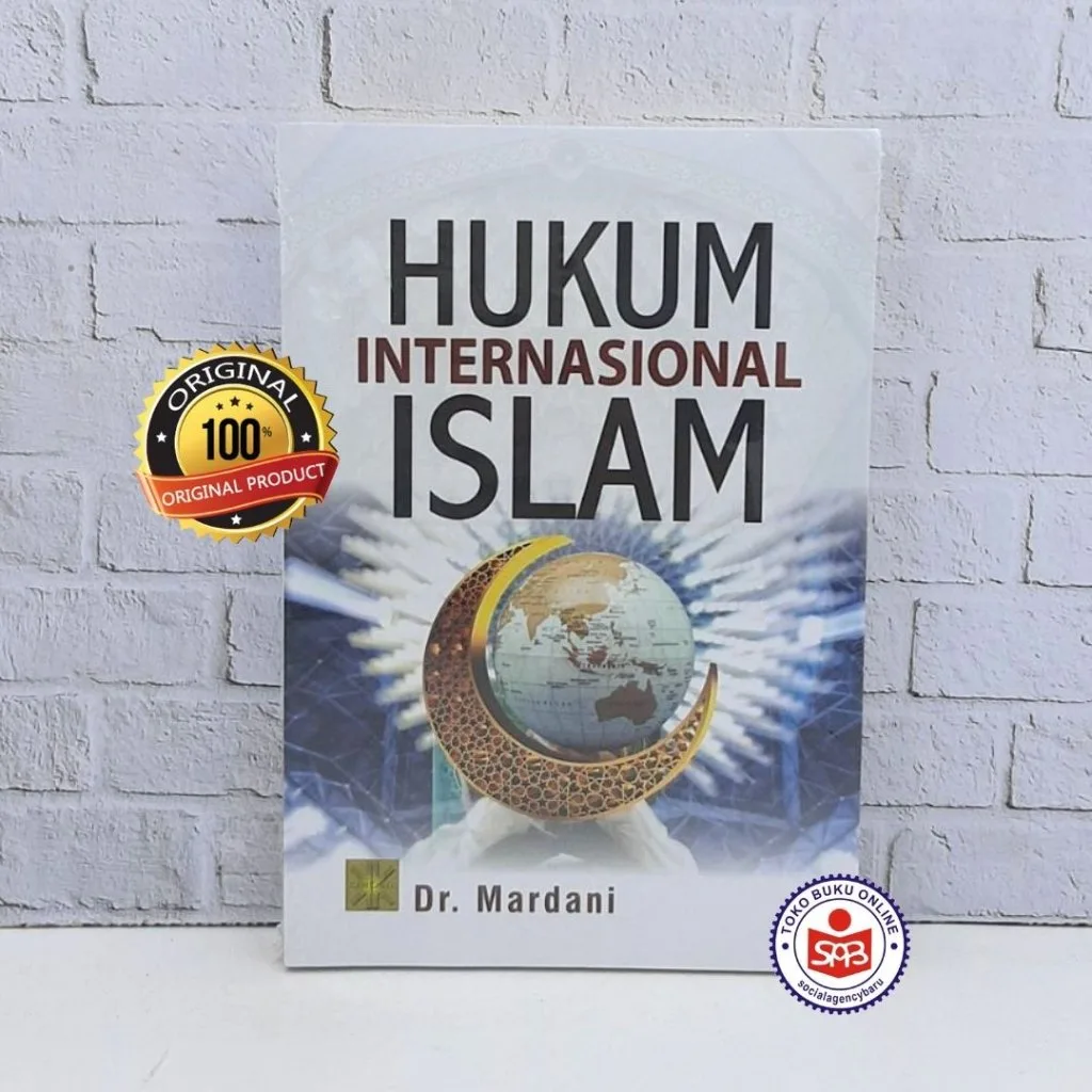 Hukum Internasional Islam - Mardani