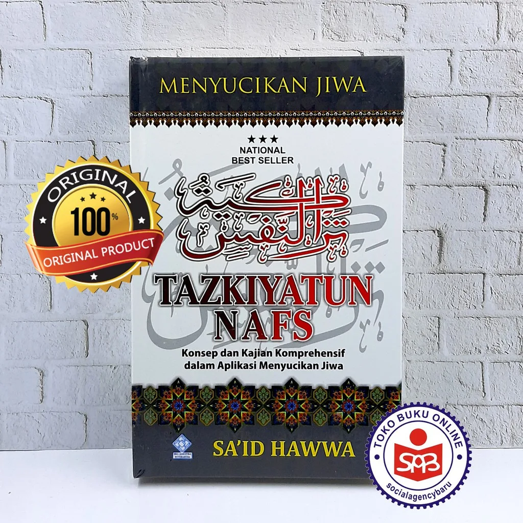 Tazkiyatun Nafs Menyucikan Jiwa - Sa'id Hawwa