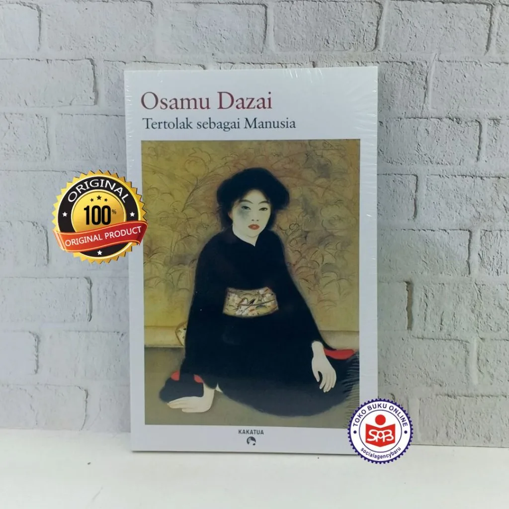 Tertolak Sebagai Manusia - Osamu Dazai
