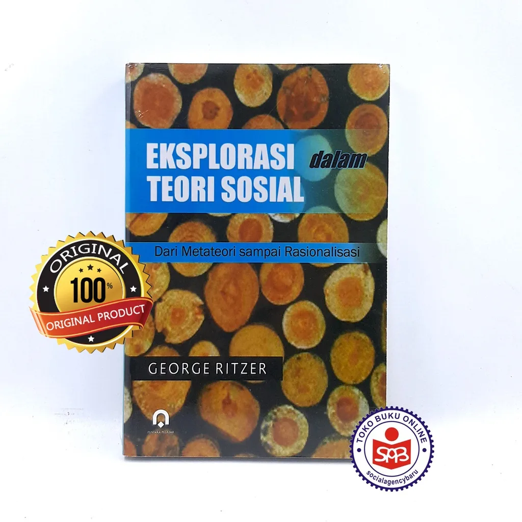 Eksplorasi dalam Teori Sosial - George Ritzer
