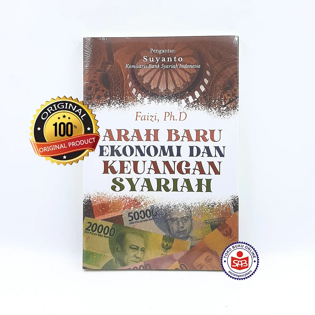 Arah Baru Ekonomi dan Keuangan Syariah - Faizi